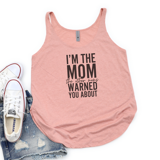 I'm The Mom The Other Mom's Warned You About Tank