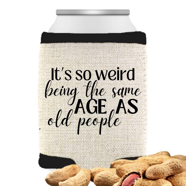 It's So Weird Being The Same Age As Old People Can Cooler