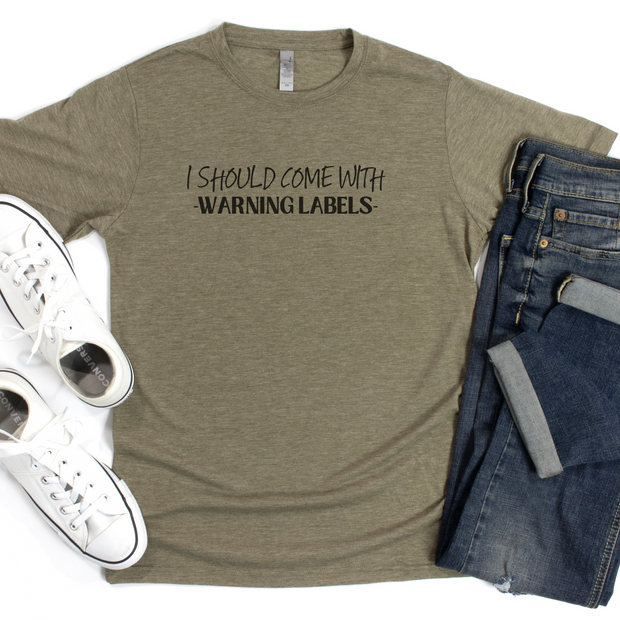 I Should Come With Warning Labels