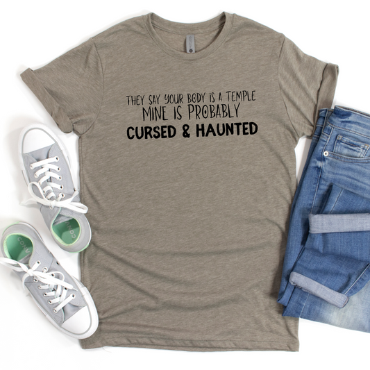 They Say Your Body Is A Temple Mine Is Probably Cursed & Haunted