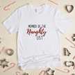 Member of the Naughty List T-Shirt – Funny Christmas Holiday Tee